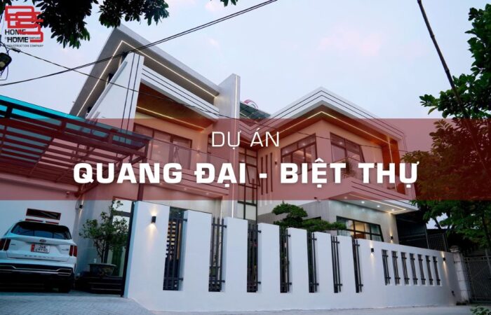 Dự án Quang Đại biệt thự - Sự hài hòa giữa hiện đại và truyền thống